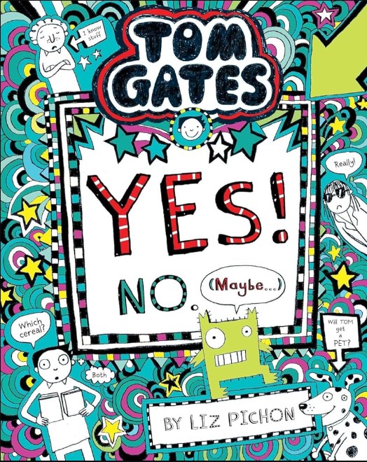 Tom Gates 8: Yes! No (May Be . . .)